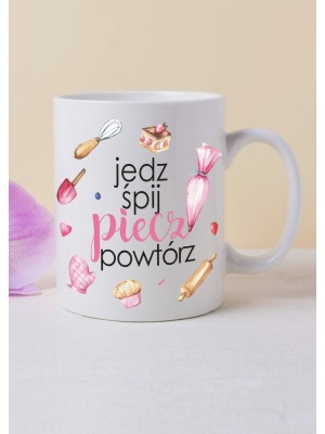 K19 Kubek dla Torciary jedź śpij piecz powtórz 